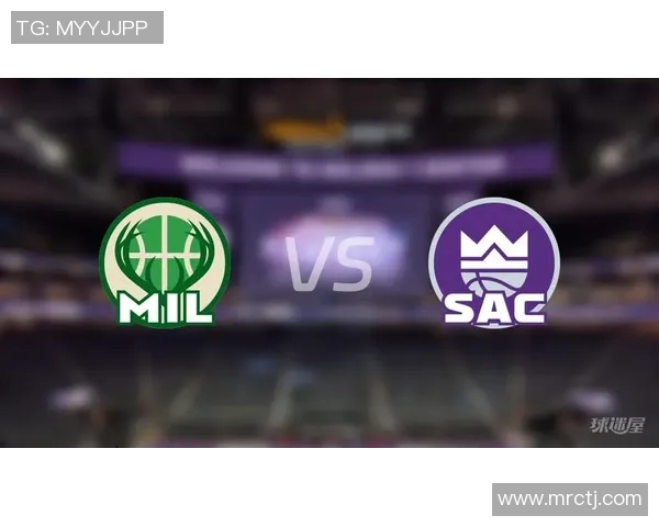 国王对阵雄鹿精彩赛事直播全程回顾与分析